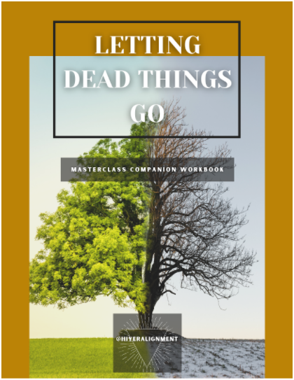 Letting Dead Things Go Workbook